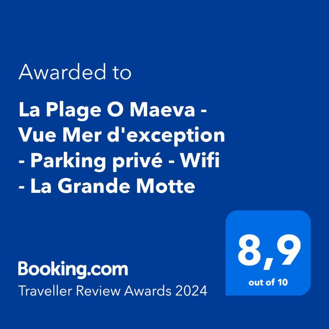 La Plage O Maeva - Vue Mer D'Exception - Parking Prive - Wifi - La Grande Motte Dış mekan fotoğraf